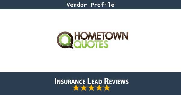 Hometown Quotes - Insurance Lead Reviews